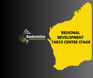 Building Stronger Connections Across WA: Badminton WA’s Regional Development Focus for 2026