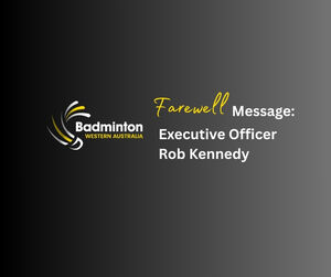 Farewell Message - Executive Officer: Rob Kennedy